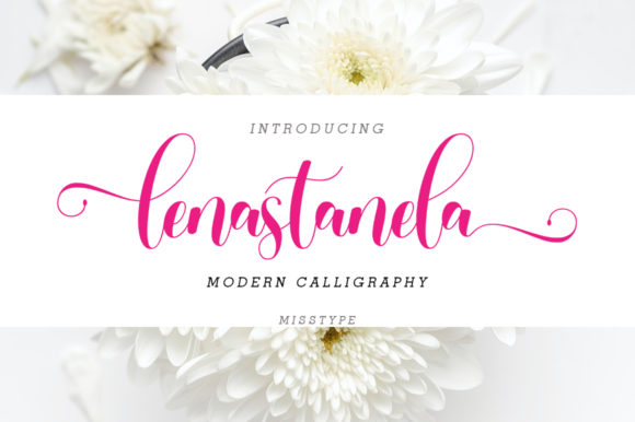 Lenastanela: A Romantic Script Font for Crafters
